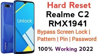 How To Hard Reset Realme C2 RMX1941 Bypass Screen Lock | Pattern | Pin | Password Unlock Kare 2022.