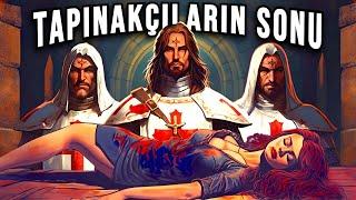 Tapınak Şövalyeleri Neden Hristiyanlıktan Atılıp Katledildiler?