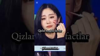 Qizlar haqida faktlar. #kpopaesthetic #rekkachiqiplos #qizlar #factlar