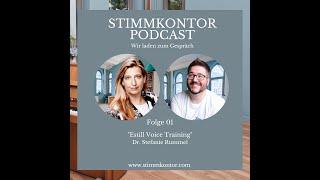 STIMMKONTOR PODCAST / Folge 01 / Estill Voice Training mit Dr. Stefanie Rummel