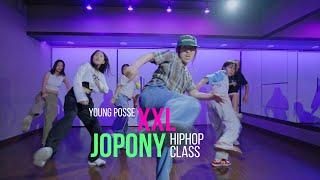 YOUNG POSSE (영파씨) 'XXL' / JOPONY HIPHOP CLASS