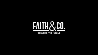 Faith & Co. | SERVING THE WORLD - Season 4 (Official Film Trailer)