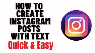 how to create instagram posts with text 2024