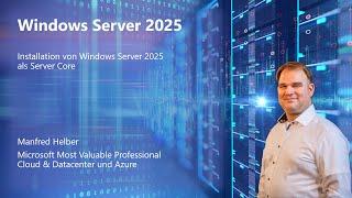 Windows Server 2025 - Installation von Windows Server 2025 als Server Core