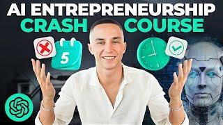 5-Step AI Crash Course for Entrepreneurs | 12 Months in 12 Minutes