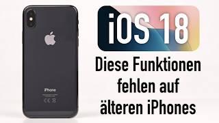 iOS 18 Funktionen die es auf älteren iPhones NICHT gibt (älter als iPhone 15)