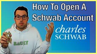 How To Open A Charles Schwab Account For Beginners