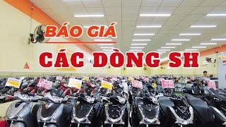 BÁO GIÁ CÁC DÒNG SH TẠI XE MÁY THÀNH TÂM