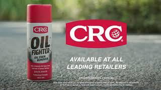 CRC OIL FIGHTER - Check it out!