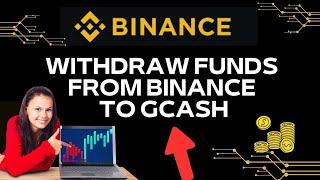 How to Withdraw Funds from Binance to Gcash 2024?