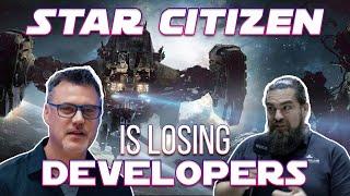 Why are so many developers leaving Star Citizen?