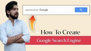 How to Create Google Programmable Search Engine | Integrate Google Custom Search on Your Website