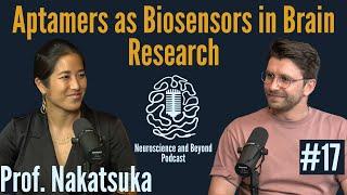 Aptamers in Brain research: Design, Molecule Detection, Disease Applications | Nako Nakatsuka