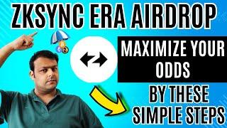 How To Maximize Your ZkSync Era ($ZKS) Airdrop Odds and ZKS Reward!