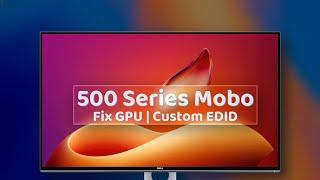 Inject Custom EDID & Fix macOS GPU on 400 and 500 Series Motherboards