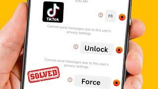 How to Fix Cannot Send Messages Due to This User's Privacy Settings TikTok | 2023
