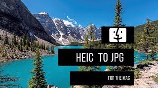 Convert HEIC to JPG on the MAC