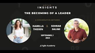 The Becoming of a Leader - (Isabella Thissen in conversation with Sohrab Salimi)