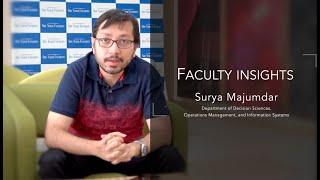 Faculty Insights |  Prof  Surya Majumdar | Assistant Professor - SME