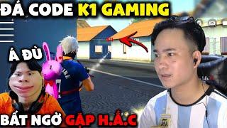 Đá Code " K1 Gaming " Bất Ngờ Gặp Team H.Á.C. Và Trận Lật Kèo Kinh Điển Nhất Lịch Sử Của Thành KaSi