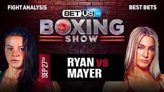 Sandy Ryan vs Mikaela Mayer | Boxing Expert Predictions, Boxing Picks & Best Bets