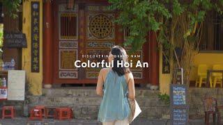 Discovering Quang Nam | Colorful Hoi An