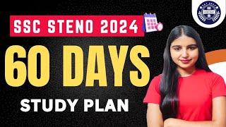 60 DAYS PLAN FOR STENO 2024 | SSC STENOGRAPHER STRATEGY