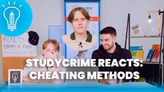 StudyCrime: We React to Your Cheating Methods