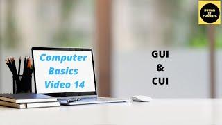 Graphical User Interface,Command line User Interface,Computer Basics Tutorial Part 14