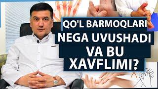 Qo'l barmoqlari nega uvushadi va bu xavflimi? Barmoqlar uvushishi nimadan darak?