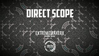 Direct Scope (Original Music)