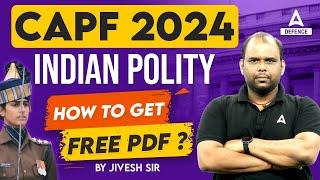 CAPF 2024 Notification | CAPF Indian Polity | How to get free pdf ? Jivesh Sir