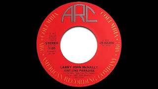 Larry John McNally - Just Like Paradise