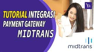 Tutorial Integrasi Payment Gateway Midtrans dengan bukaOlshop