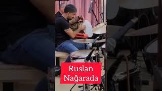 Ruslan Meyxana demədi,nağarada sökdü dağıtdı))