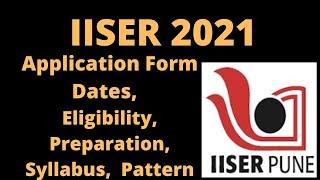 How to fill IISER Application Form 2021 | IISER Admission Process 2021| IISER SCB Aptitude Test 2021