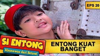 Entong Kuat Bawa Barang Berat  - Si Entong Abunawas Dari Betawi Eps 20 Part 1