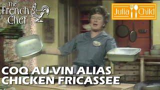 Coq Au Vin Alias Chicken Fricassee | The French Chef Season 8 | Julia Child