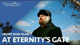 At Eternity's Gate | Official Trailer [HD] | February 7