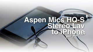 Aspen Mics HQ-S Stereo Lav (processed) for iPhone Video