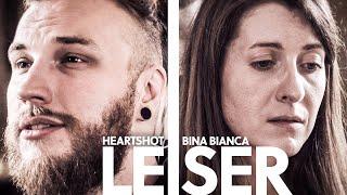 Heartshot & @BinaBianca - Leiser (Offizielles Musikvideo)