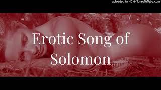 Erotic Song of Solomon - Chapter 1