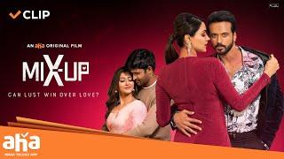 Romantic Clip from Mixup | Adarsh, Akshara Gowda, Kamal, Pooja J | #Mixup - Streaming Now on aha |