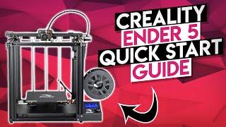 How to build and use a Creality Ender 5 (The Quick Start Guide)