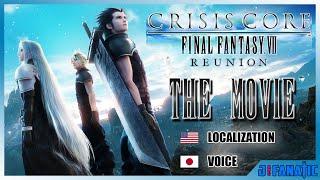 Final Fantasy VII Crisis Core Reunion - The Movie [Japanese Voice][English Text]