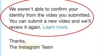Instagram Email We weren't able to confirm your identity from video you submitted You can submitted