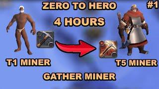 ZERO TO HERO MINER !!! 4 HOURS HOW TO UPGRADE THE GATHER FASTEST ( Albion Online )