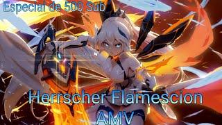 Herrscher Flamescion _ AMV - Honkai Impact 3rd (The Phoenix) R.F _ Especial de 500 Inscritos!