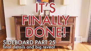 Building a Sideboard part 25: Final Details and Big Reveal | Hand Tool Woodworking