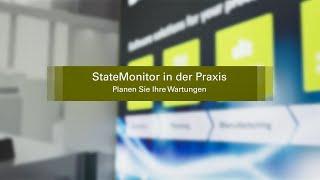 Software StateMonitor: Individuelle Wartungspläne erhöhen die Lauffähigkeit der Werkzeugmaschinen